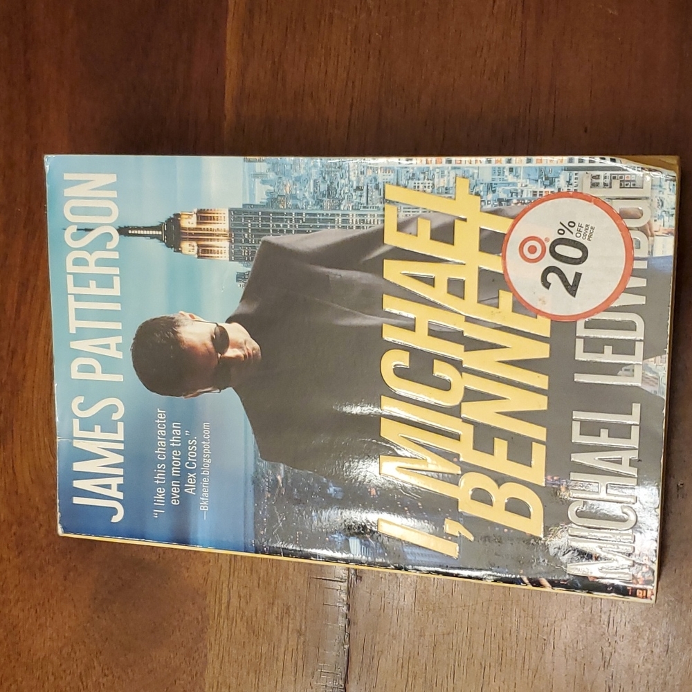 I, Michael Bennett by James Patterson